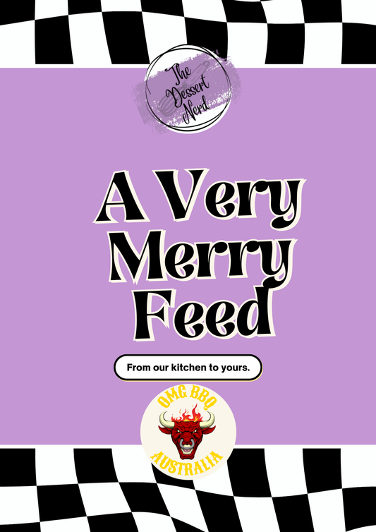 🔥 A Very Merry Feed (The Dessert Nerd x OMG BBQ Collab)