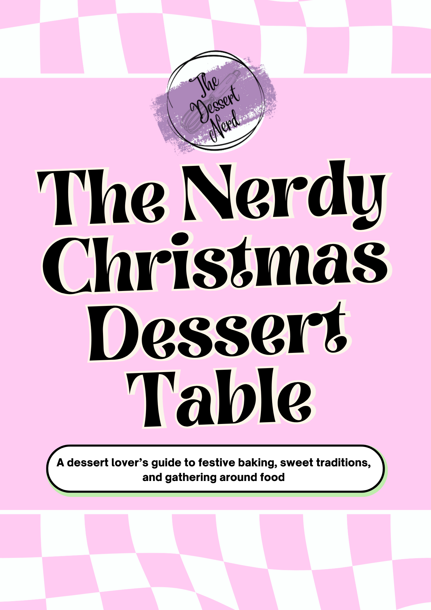 🎄 The Nerdy Christmas Dessert Table