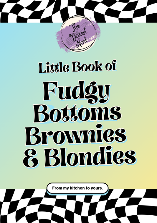 Fudgy Bottoms: Brownies & Blondies – Ebook